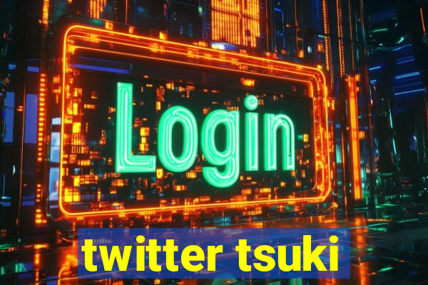 twitter tsuki